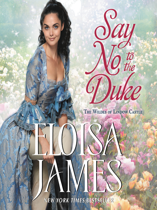 Title details for Say No to the Duke by Eloisa James - Available